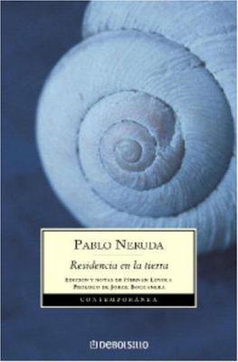 Residencia En La Tierra [Spanish] 140009965X Book Cover