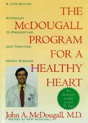 The McDougall Program for a Healthy Heart: A Li... [Large Print] 0783820135 Book Cover