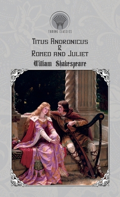 Titus Andronicus & Romeo and Juliet 9353835518 Book Cover