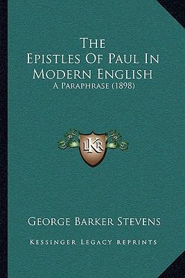 The Epistles Of Paul In Modern English: A Parap... 1165117126 Book Cover