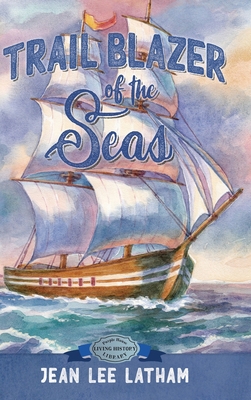 Trail Blazer of the Seas 1948959488 Book Cover