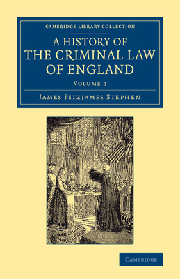 A History of the Criminal Law of England 1108060749 Book Cover