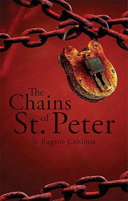 The Chains of St. Peter 1606966979 Book Cover