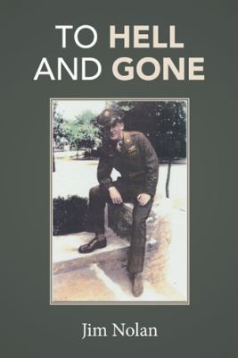 To Hell and Gone: Jim's Story 1490772901 Book Cover