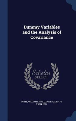 Dummy Variables and the Analysis of Covariance 134007415X Book Cover