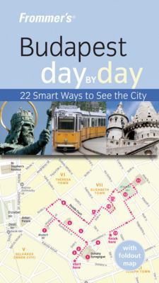 Frommer's Budapest Day by Day [With Foldout] 047069758X Book Cover