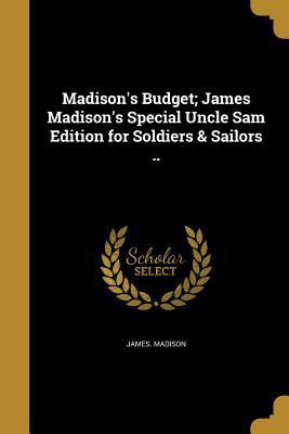 Madison's Budget; James Madison's Special Uncle... 137199353X Book Cover