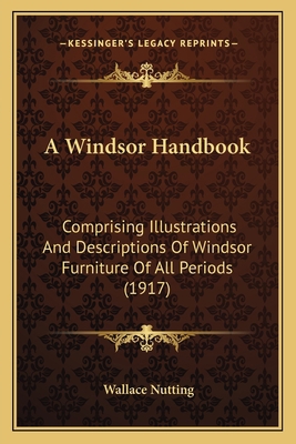 A Windsor Handbook: Comprising Illustrations An... 1164556630 Book Cover