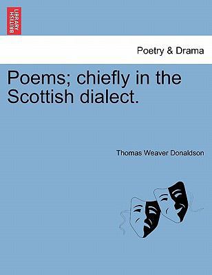 Poems; Chiefly in the Scottish Dialect. 1241143536 Book Cover