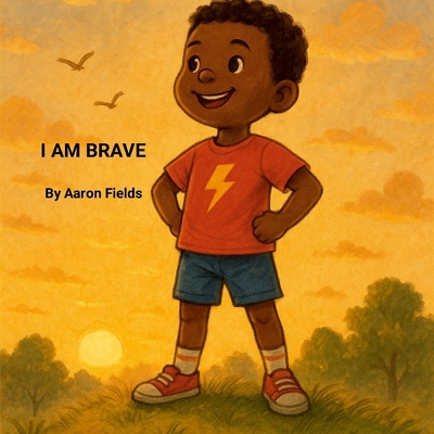 I Am Brave 1953962483 Book Cover