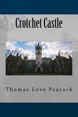 Crotchet Castle 1546790322 Book Cover