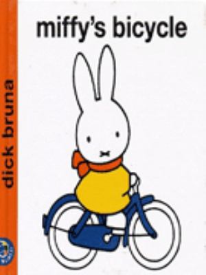 Miffy's Bicycle 0749829842 Book Cover