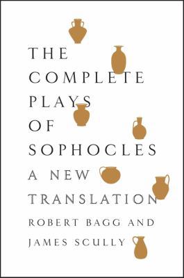 The Complete Plays of Sophocles 006202034X Book Cover