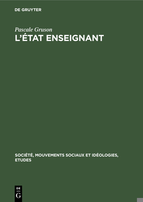 L'État Enseignant [French] 3112310993 Book Cover