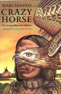 Crazy Horse: The Strange Man of the Oglalas (50... 0803292112 Book Cover