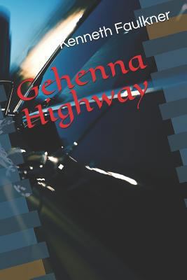 Gehenna Highway 1719983895 Book Cover