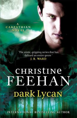 Dark Lycan: Number 24 in series ('Dark' Carpath... 0349401950 Book Cover