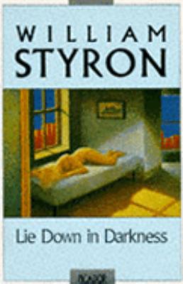 Lie Down in Darkness 0330313878 Book Cover