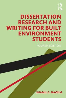 Dissertation Research and Writing for Built Env... 0815384637 Book Cover