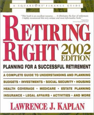 Retiring Right: Planning for a Successful Retir... 0757000428 Book Cover