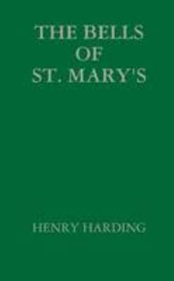 The Bells Of St. Mary's 1471755541 Book Cover