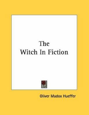 The Witch In Fiction 1428698795 Book Cover