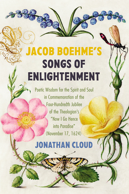 Jacob Boehme's Songs of Enlightenment 1666785474 Book Cover