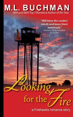 Looking for the Fire (Firehawks Lookouts) 1500799408 Book Cover