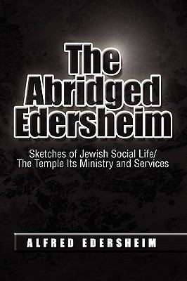 The Abridged Edersheim 144155467X Book Cover