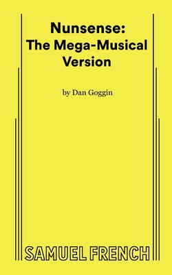 Nunsense: The Mega-Musical Version 0573633223 Book Cover