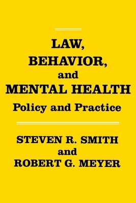 Law, Behavior, and Mental Health: Policy and Pr... 0814778577 Book Cover