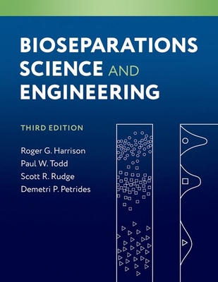 Bioseparations Science and Engineering 0197672507 Book Cover
