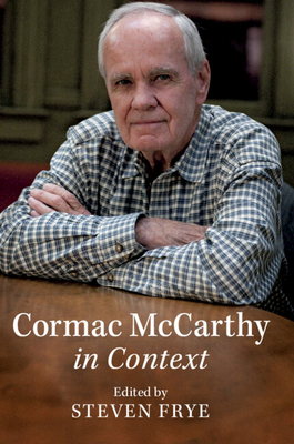 Cormac McCarthy in Context 1108488838 Book Cover