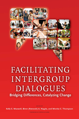 Facilitating Intergroup Dialogues: Bridging Dif... 1579222900 Book Cover