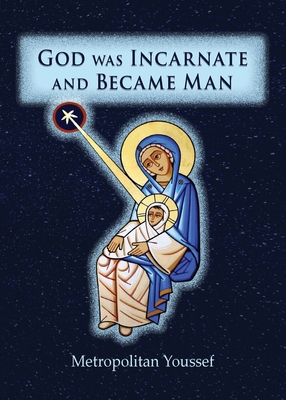 God was Incarnate and Became Man B0G6CBRTS2 Book Cover