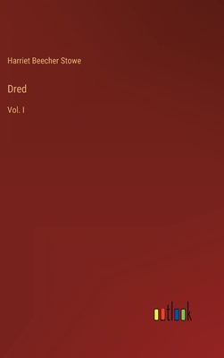 Dred: Vol. I 3368011391 Book Cover