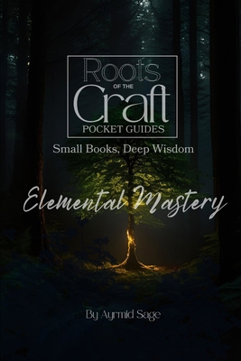 Elemental Mastery in Witchcraft B0DJ1CPPYF Book Cover