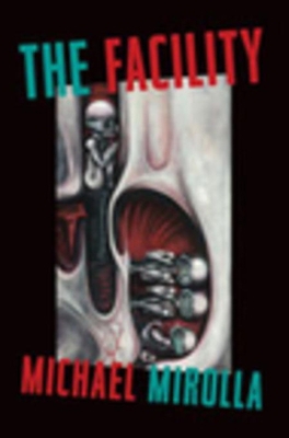 The Facility 1935248154 Book Cover