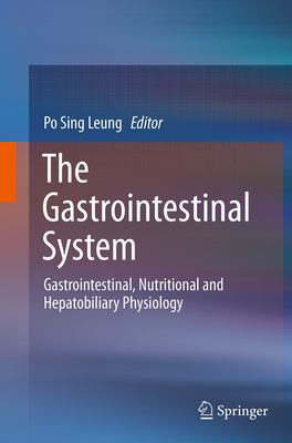 The Gastrointestinal System: Gastrointestinal, ... 9402407820 Book Cover