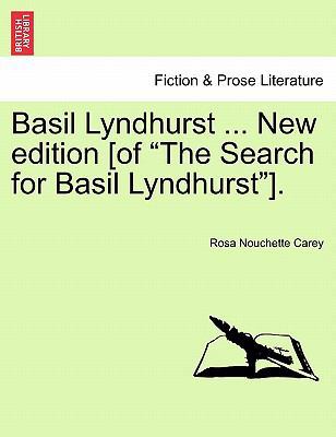 Basil Lyndhurst ... New edition [of "The Search... 1241223661 Book Cover