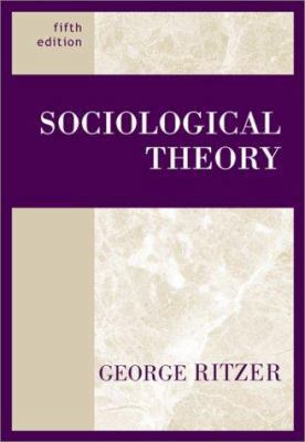 Sociological Theory 0072296054 Book Cover