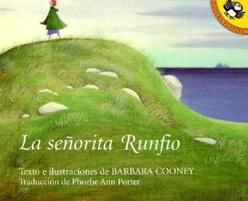 La Senorita Runfio (Miss Rumphius) [Spanish] 0613028376 Book Cover