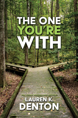 The One You're with [Large Print] 1432894064 Book Cover