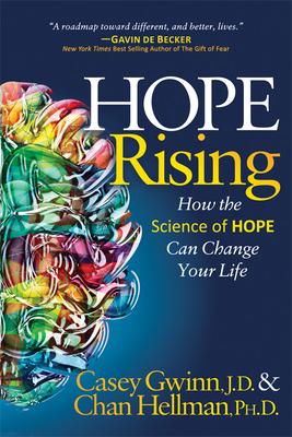 Hope Rising: How the Science of Hope Can Change... 168350965X Book Cover