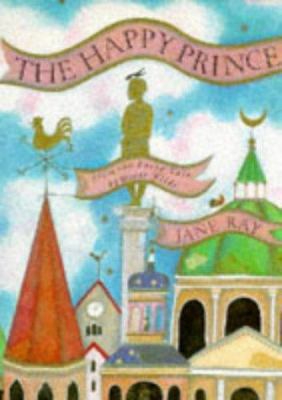 The Happy Prince (Picture Books) 1852136197 Book Cover