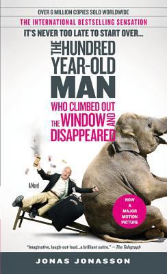The 100-Year-Old Man Who Climbed Out the Window... 0786891459 Book Cover