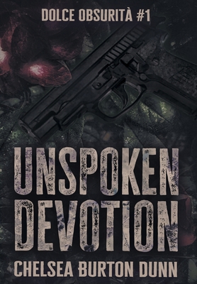 Unspoken Devotion B0FNJZ5GHC Book Cover