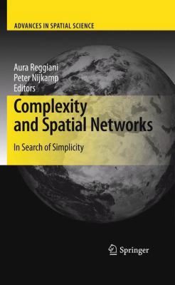 Complexity and Spatial Networks: In Search of S... 3642269141 Book Cover