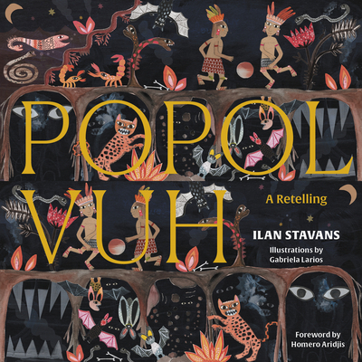 Popol Vuh: A Retelling 1632062402 Book Cover