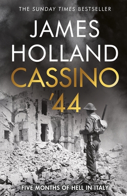 Cassino '44: Five Months of Hell in Italy 085750553X Book Cover